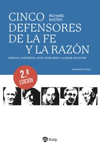 Cinco defensores de la fe y la razón