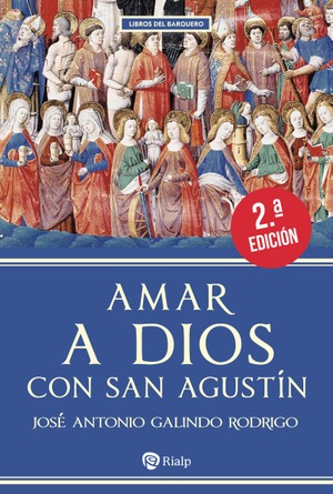 Amar a Dios con san Agustín