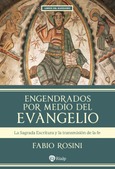Engendrados por medio del Evangelio