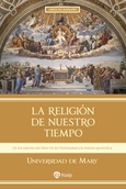 La religión de nuestro tiempo