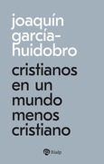Cristianos en un mundo menos cristiano