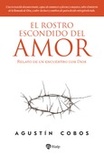 El rostro escondido del amor