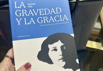 Simone Weil: Cuando la Gracia desafía a la gravedad